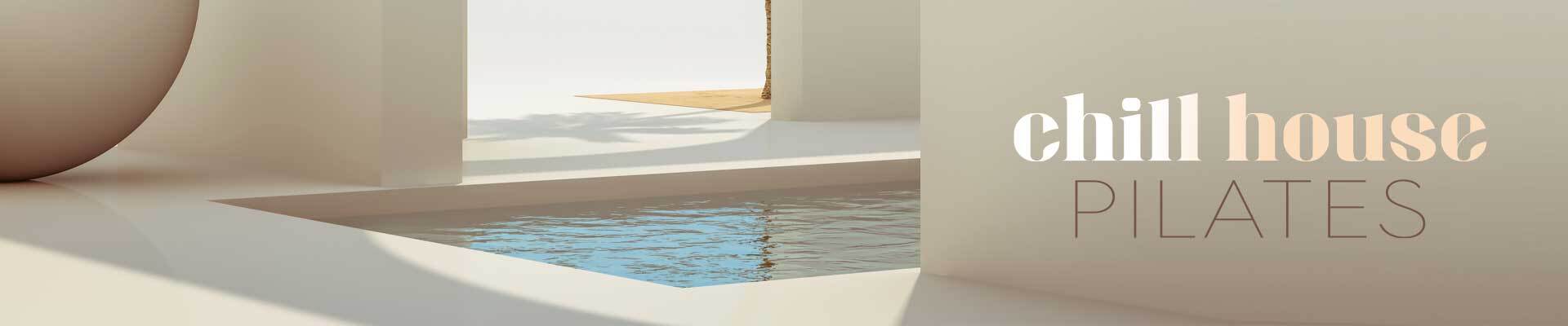 Chill House Pilates Chill House Pilates