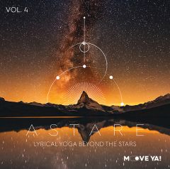 ASTARE - Lyrical Yoga Beyond The Stars Vol.4