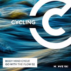 BODY MIND CYCLE Go With The Flow