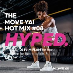 HYPED. The MOVE YA! Hot Mix #08 - MP3