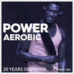 POWER AEROBIC 20 Years Survivor - MP3