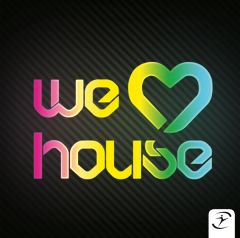 WE LOVE HOUSE