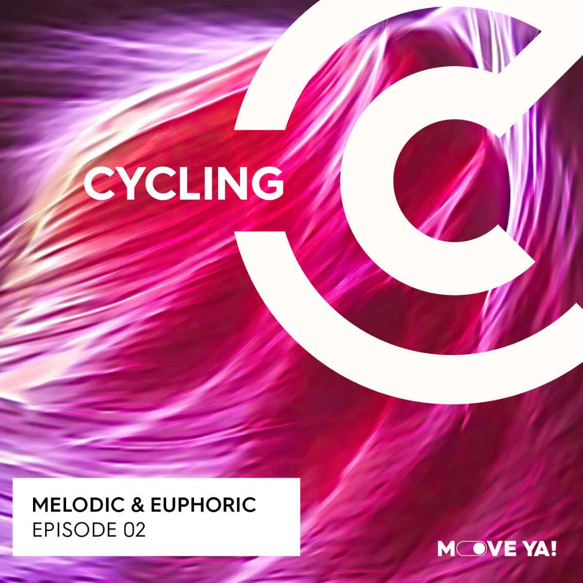 CYCLING Melodic & Euphoric - Episode 02