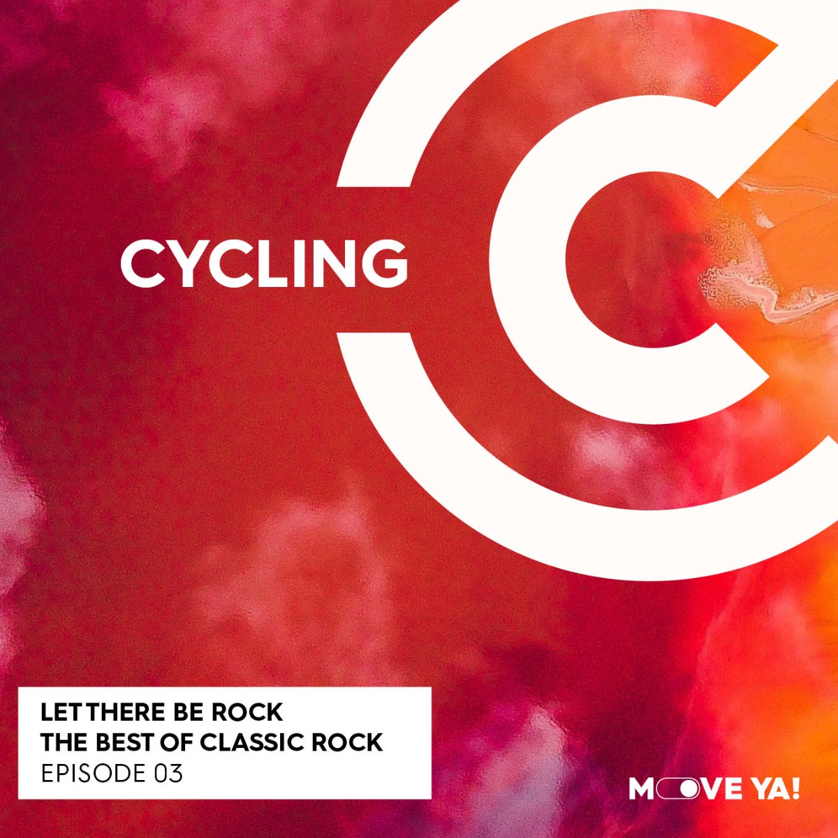 CYCLING Let The Be Rock - The Best Of Classic Rock - Episode 03