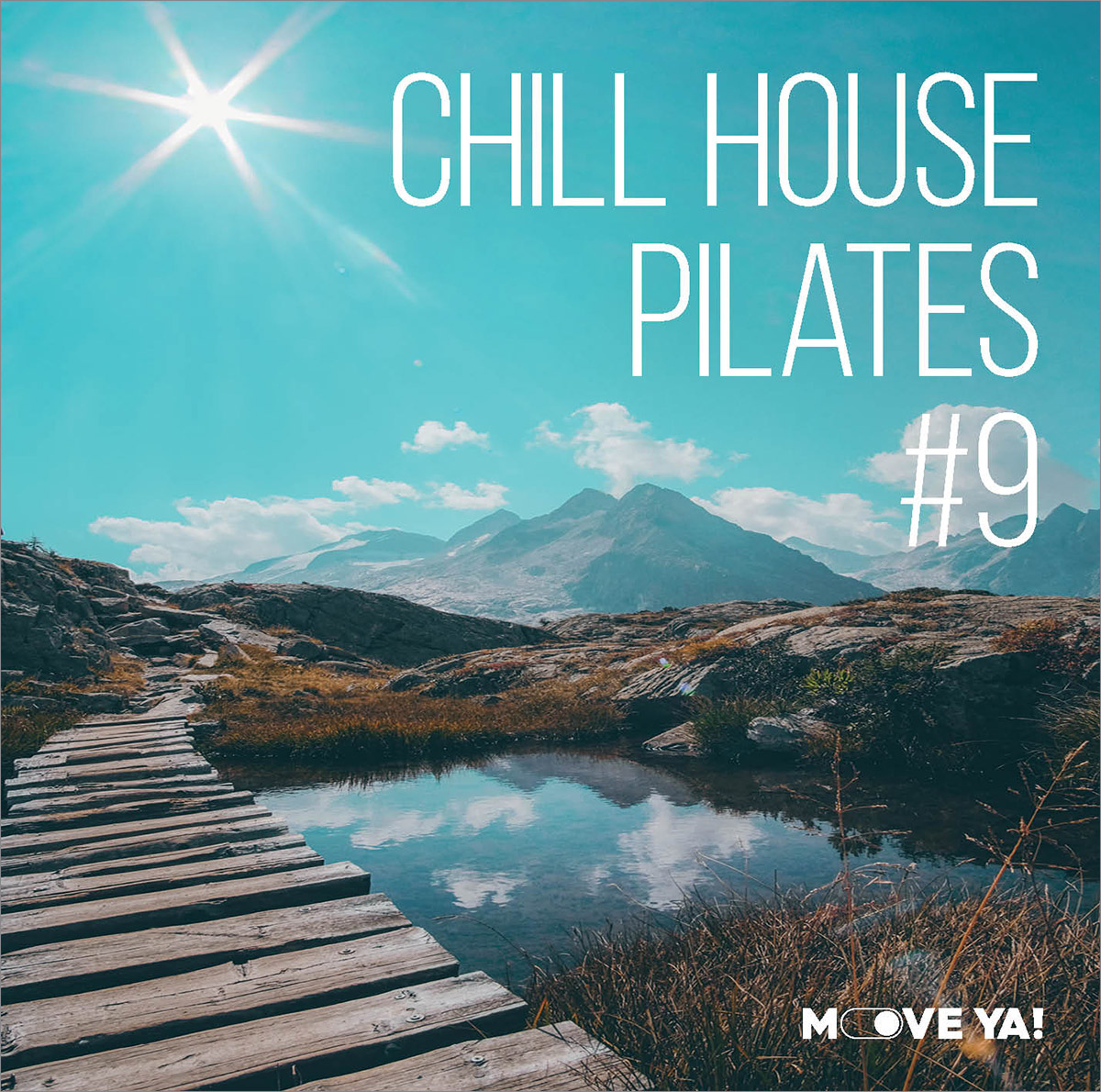 CHILL HOUSE PILATES #9