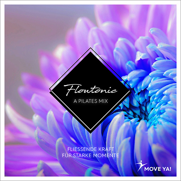 FLOWTONIC A Pilates Mix (Pilates FlowTonic Vol. 3) - MP3