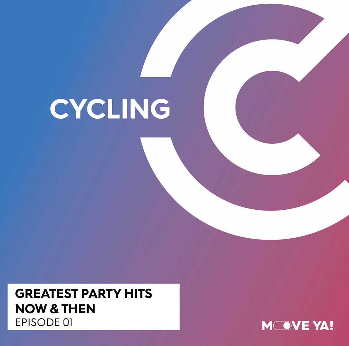 CYCLING Greatest Party Hits Now And Then Episode 01