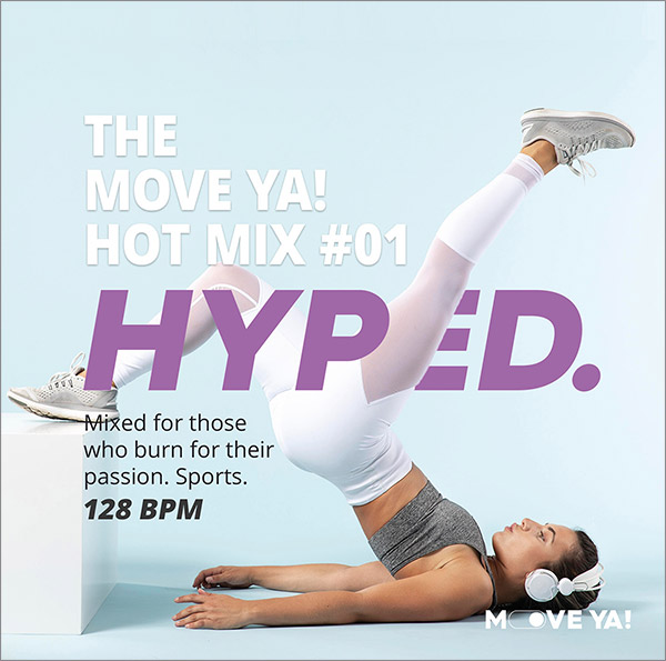 HYPED. The MOVE YA! Hot Mix #01