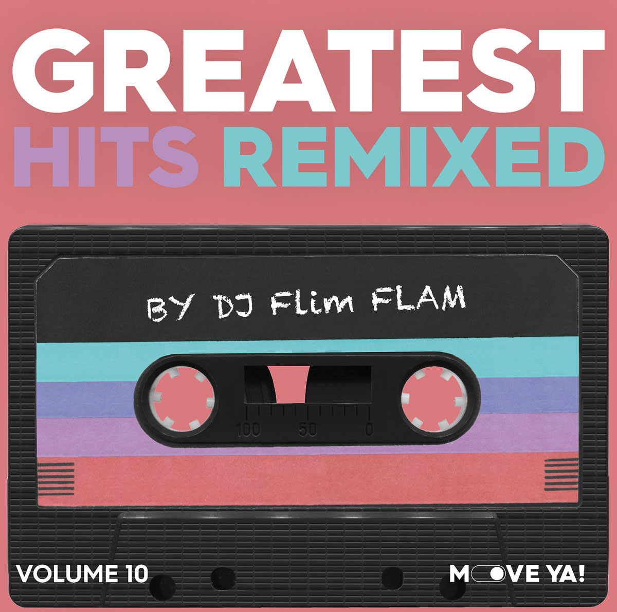 GREATEST HITS REMIXED Vol. 10