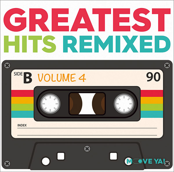 GREATEST HITS REMIXED Vol. 4 - MP3