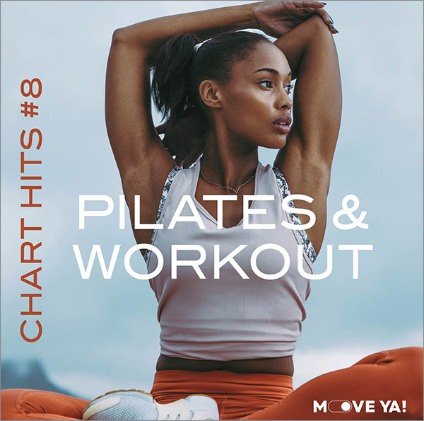 PILATES & WORKOUT Chart Hits #8 - MP3