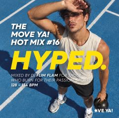 HYPED. The MOVE YA! Hot Mix #16