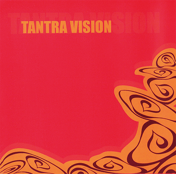 TANTRA VISION - MP3