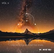 ASTARE - Lyrical Yoga Beyond The Stars Vol.4
