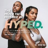 HYPED. The MOVE YA! Hot Mix #12
