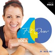 Fit Over 40 Vol. 2 Fit Over 40 Vol. 2
