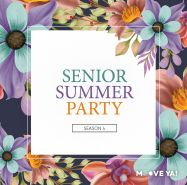 SENIOR SUMMER PARTY Season 4