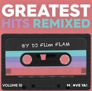 GREATEST HITS REMIXED Vol. 10