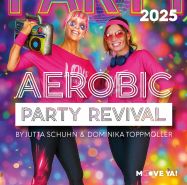 AEROBIC PARTY Revival 2025